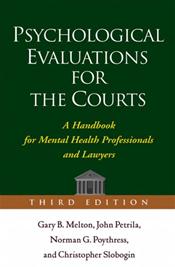 Psychological Evaluations for the Courts: A Handbook for Mental Health Professionals and Lawyers Cover Image