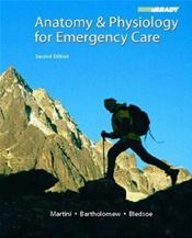 Anatomy &amp; Physiology for Emergency Care Cover Image