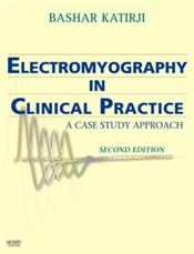 Electromyography in Clinical Practice: A Case Study Approach Cover Image