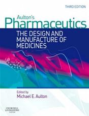 Aultons Pharmaceutics: The Design and Manufacture of Medicines Cover Image
