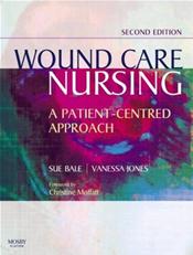 Wound Care Nursing: A Patient-Centred Approach Cover Image