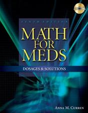 Math for Meds: Dosages and Solutions. Text with CD-ROM for Macintosh and Windows Cover Image