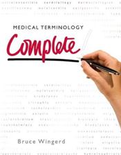 Medical Terminology Complete. Text with CD-ROM for Macintosh and Windows Cover Image