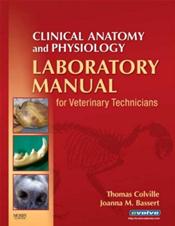 Clinical Anatomy and Physiology Laboratory Manual for Veterinary Technicians. Lab Edition Cover Image