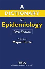 Dictionary of Epidemiology Cover Image