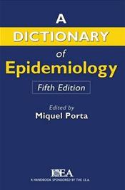 Dictionary of Epidemiology Cover Image