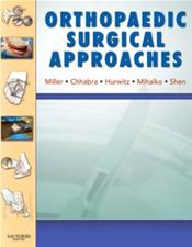 Orthopaedic Surgical Approaches. Text with DVD Cover Image