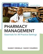 Pharmacy Management: Essentials for All Practice Settings Cover Image