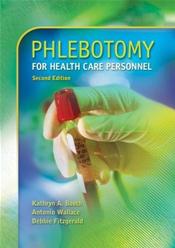 Phlebotomy: For Health Care Personnel. Text with CD-ROM for Windows and Macintosh Cover Image