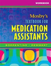 Workbook for Mosbys Textbook for Medication Assistants Cover Image
