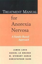 Treatment Manual for Anorexia Nervosa: A Family-Based Approach Cover Image