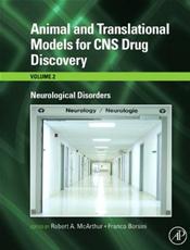 Animal and Translational Models for CNS Drug Discovery: Neurological Disorders Cover Image