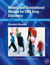 Animal and Translational Models for CNS Drug Discovery: Psychiatric Disorders Cover Image