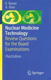 Nuclear Medicine Technology: Review Questions for the Board Examinations Cover Image