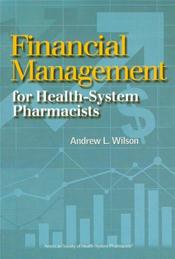 Financial Management Basics for Health-System Pharmacists Cover Image