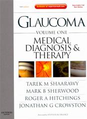 Glaucoma: Medical Diagnosis and Therapy and Medical Management Package. 2 Volume Set with Internet Access Code and DVD Cover Image