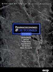 Pharmacoeconomics and Outcomes: Applications for Patient Care Cover Image
