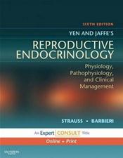 Yen and Jaffes Reproductive Endocrinology: Physiology, Pathophysiology, and Clinical Management. Text with Internet Access Code for Expert Consult Edition Cover Image