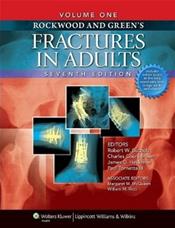 Rockwood and Greens Fractures in Adults. Rockwood and Wilkins Fractures in Children. 3 Volume Set. Text with Internet Access Code. Cover Image