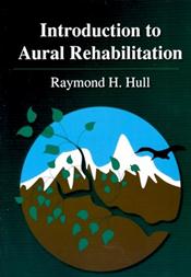Introduction to Aural Rehabilitation Cover Image