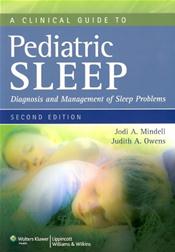 Clinical Guide to Pediatric Sleep: Diagnosis and Management of Sleep Problems. Text with Internet Access Code Cover Image