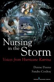 Nursing in the Storm: Voices from Hurricane Katrina Cover Image