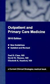 Current Clinical Strategies: Outpatient and Primary Care Medicine Cover Image