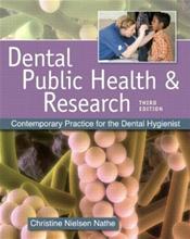 Dental Public Health and Research: Contemporary Practice for the Dental Hygienist. Text with Internet Access Code for myhealthprofessionskit Cover Image