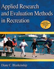 Applied Research and Evaluation Methods in Recreation. Text with Internet Access Code for Online Student Resource Cover Image