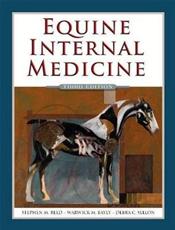 Equine Internal Medicine Package. Includes Internet Access Codes for Veterinary Consult Edition and Online eBook Library Cover Image
