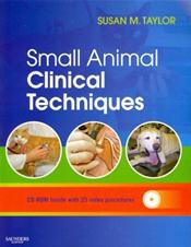 Small Animal Clinical Techniques Package. Includes Internet Access Codes for Veterinary Consult Edition and Online eBook Library Cover Image