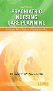 Manual of Psychiatric Nursing Care Planning: Assessment Guides, Diagnoses, Psychopharmacology Cover Image