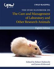 UFAW Handbook on the Care and Management of Laboratory and Other Research Animals Cover Image