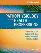Study Guide for Pathophysiology for the Health Professions Cover Image