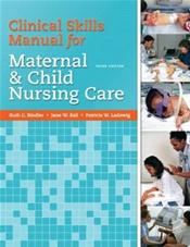 Clinical Skills Manual for Maternal and Child Nursing Care Cover Image