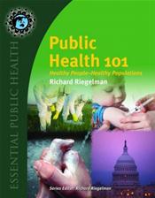 Public Health 101: Healthy People - Healthy Populations. Text with Internet Access Code Cover Image