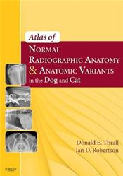 Atlas of Normal Radiographic Anatomy and Anatomic Variants in the Dog and Cat Cover Image