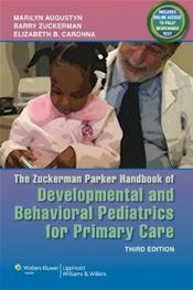 Zuckerman Parker Handbook of Developmental and Behavioral Pediatrics for Primary Care. Text with Internet Access Code for Integrated Website Cover Image