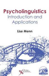Psycholinguistics: Introduction and Applications. Text with CD-ROM for Macintosh and Windows Cover Image
