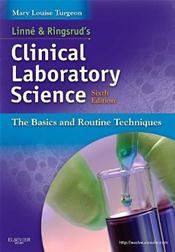 Linne and Ringsruds Clinical Laboratory Science: The Basics and Routine Techniques Cover Image