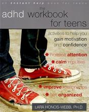 ADHD Workbook for Teens: Activities to Help You Gain Motivation and Confidence Cover Image