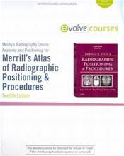 Mosbys Radiography Online: Anatomy and Positioning for Merrills Atlas of Radiographic Positioning &amp; Procedures. Internet Access Code Cover Image