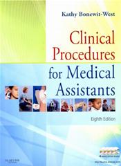 Clinical Medical Assisting 2011: Clinical Procedures for Medical Assistants Package. Includes Textbook, Study Guide and Clinical Medical Assisting Online Internet Access Code Cover Image
