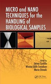 Micro and Nano Techniques for the Handling of Biological Samples