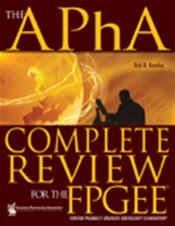APhA Complete Review for the Foreign Pharmacy Graduate Equivalency Examination (FPGEE) Cover Image
