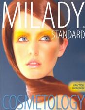 Standard Cosmetology Practical Workbook. To Accompany Milady's Standard Cosmetology Textbook