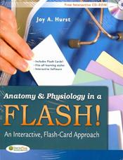 Anatomy and Physiology in a Flash!: An Interactive, Flash-Card Approach. Includes Textbook, Flash Cards, and CD-ROM for Windows and Macintosh Cover Image