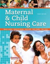 Maternal &amp; Child Nursing Care and Clinical Skills Manual Package. Includes $10 rebate coupon for iClicker Cover Image