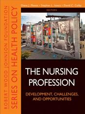 Nursing Profession: Development, Challenges, and Opportunities Cover Image