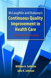 McLaughlin and Kaluznys Continuous Quality Improvement in Healthcare Cover Image